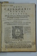 Titelseite „Novi Calendarii Romani Apologia” von C. Clavius aus dem Jahr 1588. Exemplar, das durch den Auter dem B. Scultetus geschenkt wurde. Es sind zahlreiche handgeschriebene von B. Scultetus verfassten Notizen zu sehen. Bibliothek der Oberlausitzischen Gesellschaft der Wissenschaften in Görlitz. Fot. AP.