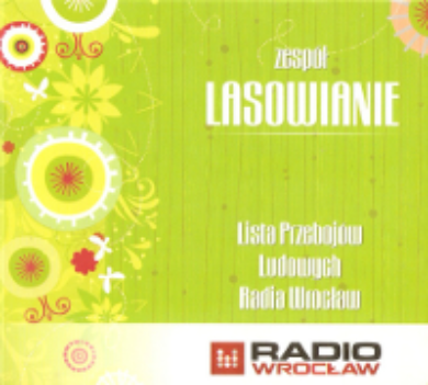 Lasowianie, 2009, Jaś koniki poił [Dokument dźwiękowy]