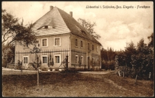 Liebenthal i. Schlesien, Bez. Liegnitz - Forsthaus [Dokument ikonograficzny]