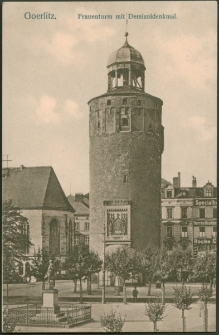 Goerlitz. Frauenturm mit Demianidenkmal [Dokument ikonograficzny]