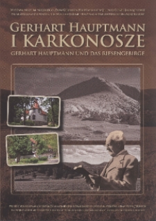 Gerhart Hauptmann i Karkonosze = Gerhart Hauptmann und Das Riesengebirge - folder [Dokument życia społecznego]