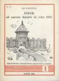 Jawor od zarania dziej&oacute;w do roku 1263 [Dokument elektroniczny]