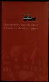 Jagniątków / Agnetendorf : wczoraj - dzisiaj - jutro