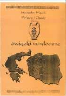 Związki serdeczne : Polacy i Grecy