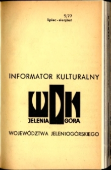 Informator Kulturalny Województwa Jeleniogórskiego, 1977, nr 5