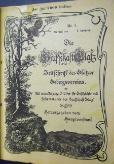 Die Grafschaft Glatz : Zeitschrift des Glatzer Gebirgsvereins, Jr. 1, 1906, nr 3