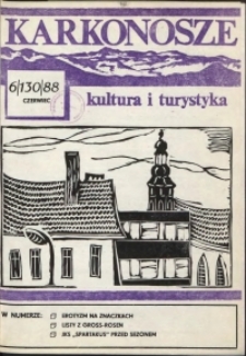 Karkonosze: Kultura i Turystyka, 1988, nr 6 (130)