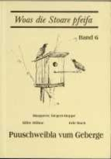 Puuschweibla vum Geberge: Gedichte, Kurzgeschichten und Sketsche in gebirgsschläsischer Mundart