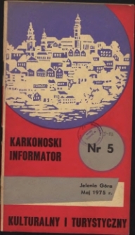 Karkonoski Informator Kulturalny i Turystyczny, 1975, nr 5 (99)