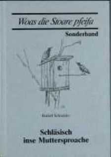 Schläsisch inse Muttersproache : ernste und heitere Gedichte in gebirgsschlesischer Mundart