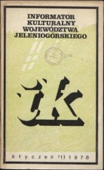 Informator Kulturalny Województwa Jeleniogórskiego, 1978, nr 1
