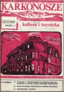Karkonosze: Kultura i Turystyka, 1989, nr 1 (137)