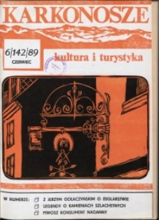 Karkonosze: Kultura i Turystyka, 1989, nr 6 (142)