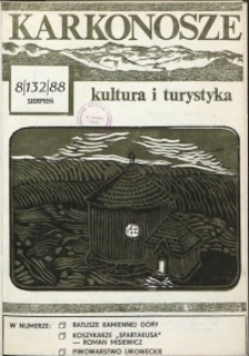 Karkonosze: Kultura i Turystyka, 1988, nr 8 (132)