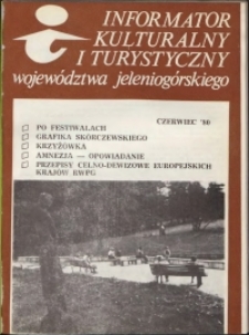 Informator Kulturalny i Turystyczny Województwa Jeleniogórskiego, 1980, nr 6
