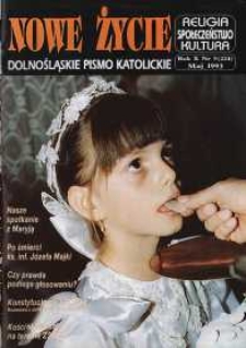 Nowe Życie: dolnośląskie pismo katolickie: religia, kultura, społeczeństwo, 1993, nr 5 (224)