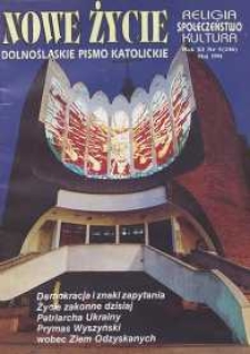 Nowe Życie: dolnośląskie pismo katolickie: religia, kultura, społeczeństwo, 1994, nr 5 (236)