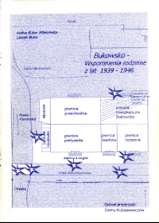 Bukowsko : wspomnienia rodzinne z lat 1939-1946