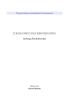 Z Kołomyi do Kromnowa [Dokument elektroniczny]