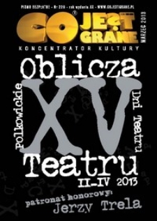 Co Jest Grane : koncentrator kultury, 2013, nr 229 marzec