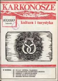 Karkonosze : Kultura i Turystyka, 1987, nr 8 (120)