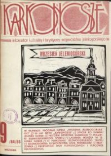 Karkonosze: Informator Kulturalny i Turystyczny Województwa Jeleniogórskiego, 1984, nr 9 (85)