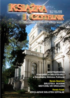 Książka i Czytelnik : czasopismo bibliotekarzy Dolnego Śląska, 2008, nr 3 (82)