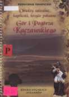 Obiekty sakralne, kapliczki, krzyże pokutne Gór i Pogórza Kaczawskiego : przewodnik tematyczny
