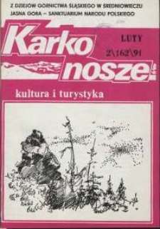 Karkonosze: Kultura i Turystyka, 1991, nr 2 (162)