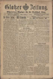 Glatzer Zeitung : Allgemeiner Anzeiger fuer Stadt und Land, 1895, nr 6 [18.01]