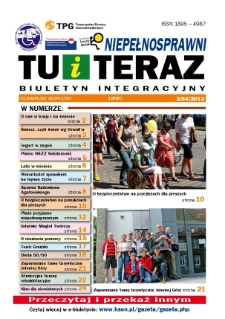 Niepełnosprawni Tu i Teraz : biuletyn informacyjny, 2013, nr 3 (54) [Dokument elektroniczny]