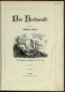 Der Hochwald : mit Illustrationen nach Beichnangen von I.M. Kaifer.