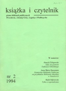 Książka i Czytelnik : pismo bibliotek publicznych Wrocławia, Jeleniej Góry, Legnicy i Wałbrzycha, 1994, nr 2