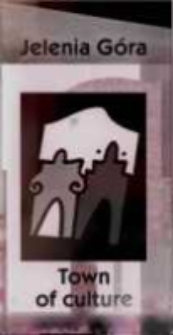 Jelenia Góra. Town of culture