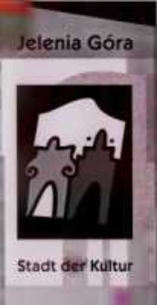 Jelenia Góra. Stadt der Kultur