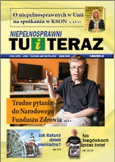 Niepełnosprawni Tu i Teraz, 2014, nr 1 (60) [Dokument elektroniczny]