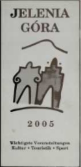 Jelenia Góra 2005. Wichtigste Veranstaltungen. Kultur. Touristik. Sport