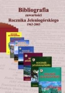 Bibliografia zawartości Rocznika Jeleniogórskiego 1963-2003