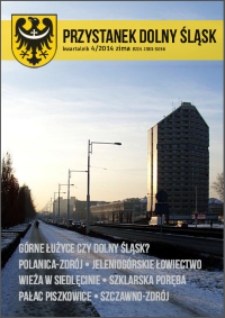 Przystanek Dolny Śląsk, 2014, nr 4 (5) [Dokument elektroniczny]