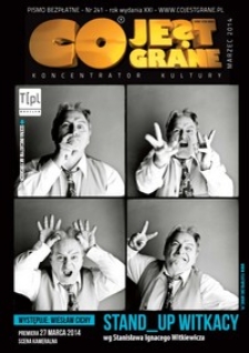 Co Jest Grane : koncentrator kultury, 2014, nr 241 marzec
