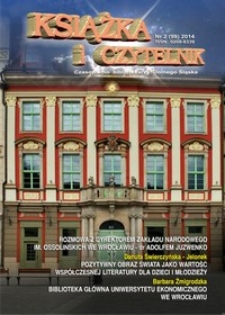 Książka i Czytelnik : czasopismo bibliotekarzy Dolnego Śląska, 2014, nr 2