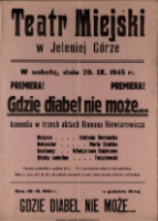 Gdzie diabeł nie może... - afisz [Dokument życia społecznego]