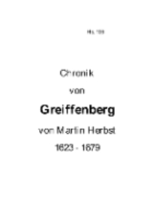 Chronik von Greiffenberg : 1623-1679 [Dokument elektroniczny]