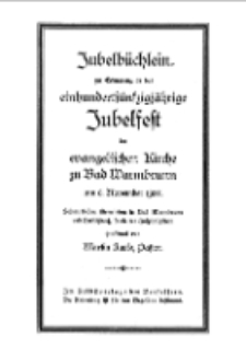 Jubelbüchlein zur Erinnerung an das einhundertfünfzigjährige Jubelfest der evangelischen Kirche zu Bad Warmbrunn am 6. November 1927 [Dokument elektroniczny]