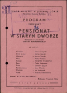 Pensjonat w Starym Dworze - program [Dokument życia społecznego]