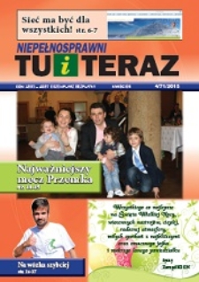 Niepełnosprawni Tu i Teraz, 2015, nr 4 (71) [Dokument elektroniczny]