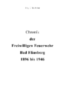 Chronik der Freiwilligen Feuerwehr Bad Flinsberg 1896 bis 1946 [Dokument elektroniczny]