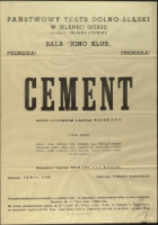 Cement - afisz premierowy [Dokument życia społecznego]