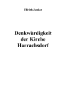 Denkwürdigkeit der Kirche Harrachsdorf [Dokument elektroniczny]