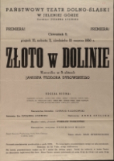 Złoto w dolinie - afisz premierowy [Dokument życia społecznego]